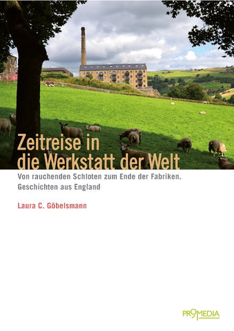 Zeitreise in die Werkstatt der Welt