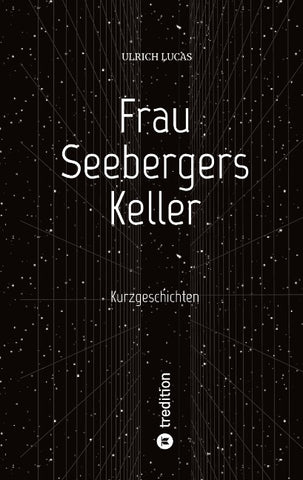 Frau Seebergers Keller
