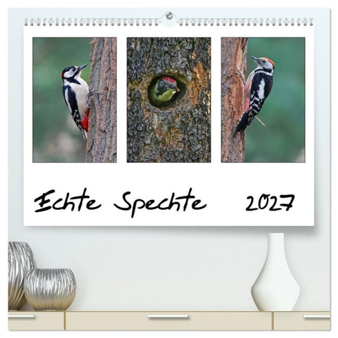 Echte Spechte (hochwertiger Premium Wandkalender 2027 DIN A2 quer), Kunstdruck in Hochglanz