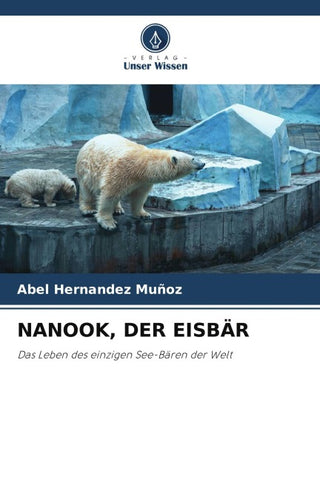 NANOOK, DER EISBÄR