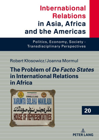 The Problem of De Facto States in International Relations in Africa