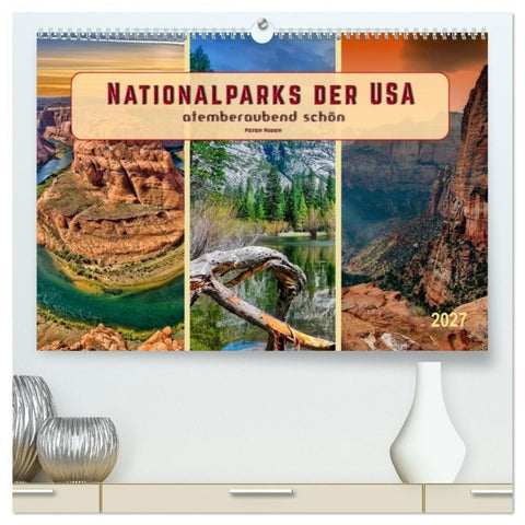 Nationalparks der USA - atemberaubend schön (hochwertiger Premium Wandkalender 2027 DIN A2 quer), Kunstdruck in Hochglanz