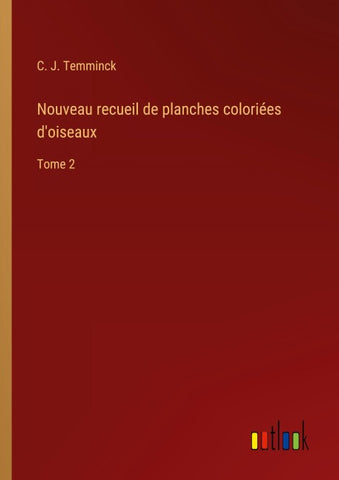Nouveau recueil de planches coloriées d'oiseaux