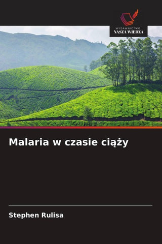 Malaria w czasie ci¿¿y