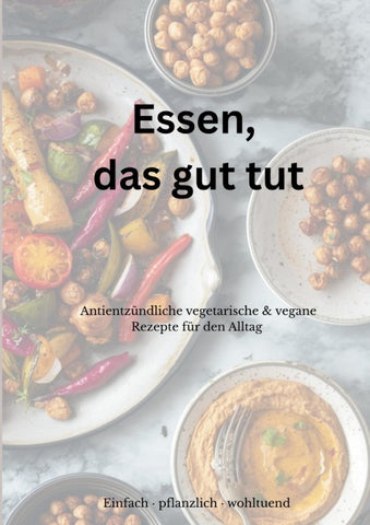 Essen, das gut tut