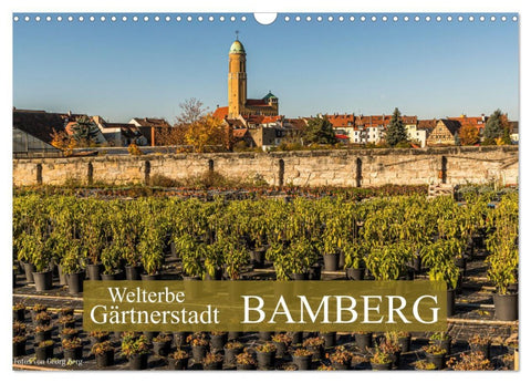 Welterbe Gärtnerstadt Bamberg (Wandkalender 2026 DIN A3 quer), CALVENDO Monatskalender