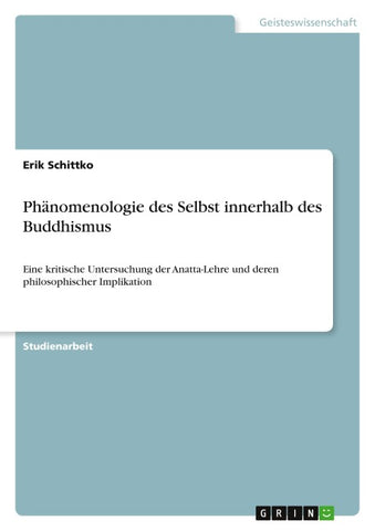 Phänomenologie des Selbst innerhalb des Buddhismus