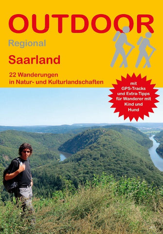 Saarland 22 Wanderungen in Natur- und Kulturlandschaften
