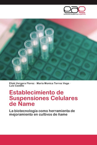Establecimiento de Suspensiones Celulares de Ñame
