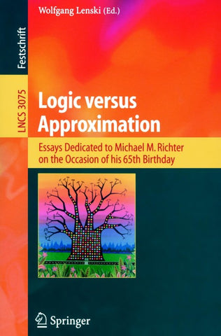 Logic versus Approximation