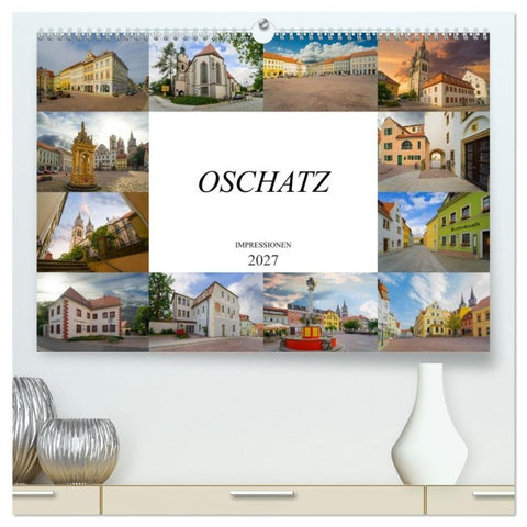 Oschatz Impressionen (hochwertiger Premium Wandkalender 2027 DIN A2 quer), Kunstdruck in Hochglanz