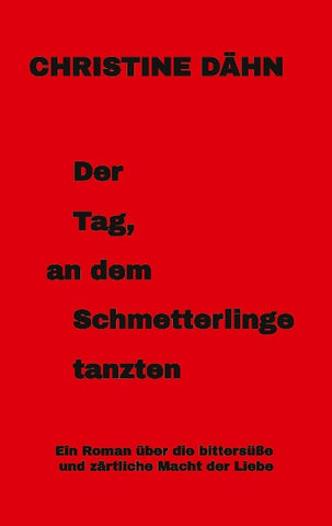 Der  Tag,  an dem  Schmetterlinge   tanzten