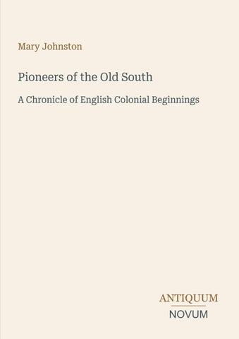 Pioneers of the Old South