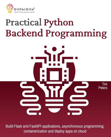 Practical Python Backend Programming