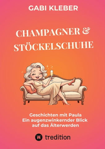 Champagner & Stöckelschuhe