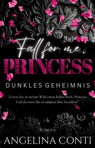 FALL FOR ME, PRINCESS