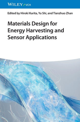 Materials Design for Energy Harvesting and Sensor Applications