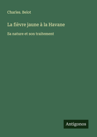 La fièvre jaune à la Havane