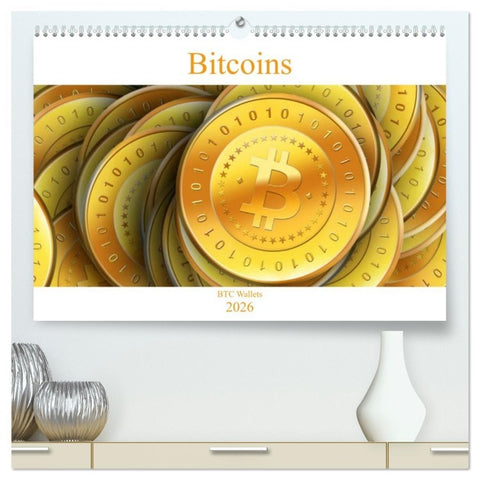 Bitcoins (hochwertiger Premium Wandkalender 2026 DIN A2 quer), Kunstdruck in Hochglanz