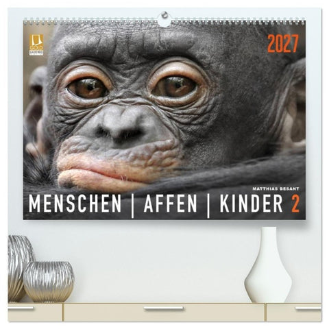 MENSCHENAFFENKINDER 2 (hochwertiger Premium Wandkalender 2027 DIN A2 quer), Kunstdruck in Hochglanz