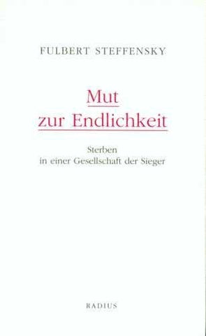 Mut zur Endlichkeit
