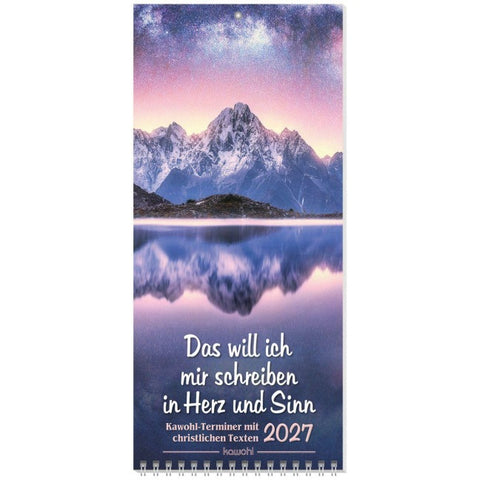 Das will ich mir schreiben in Herz und Sinn 2027