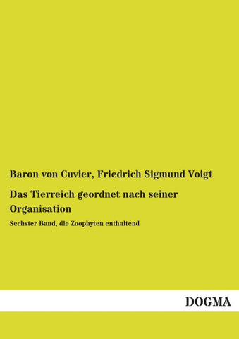 Das Tierreich geordnet nach seiner Organisation