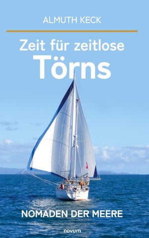 Zeit für zeitlose Törns
