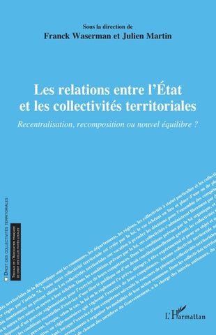 Les relations entre l'État et les collectivités territoriales