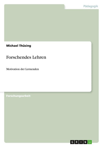 Forschendes Lehren