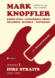 Mark Knopfler - Volumen 1 (Dire Straits), edición especial en español