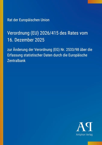 Verordnung (EU) 2026/415 des Rates vom 16. Dezember 2025