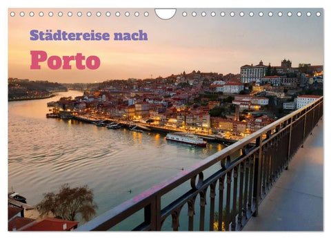 Städtereise nach Porto (Wandkalender 2027 DIN A4 quer), CALVENDO Monatskalender