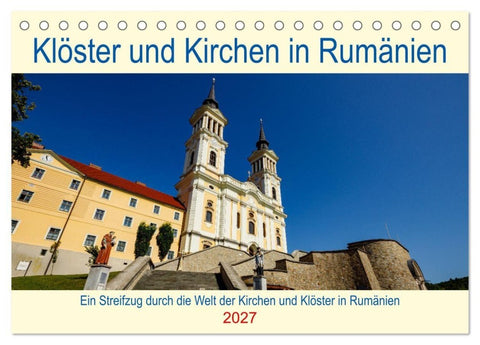 Kirchen und Klöster in Rumänien (Tischkalender 2027 DIN A5 quer), CALVENDO Monatskalender