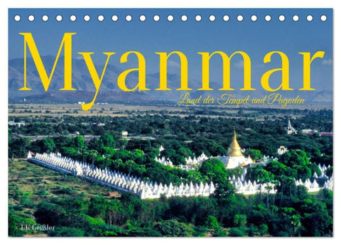 Myanmar Land der Tempel und Pagoden (Tischkalender 2027 DIN A5 quer), CALVENDO Monatskalender