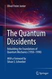 The Quantum Dissidents