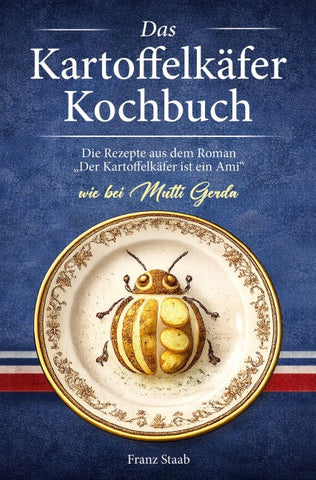 Das Kartoffelkäfer Kochbuch