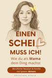 Einen Scheiß muss ich!