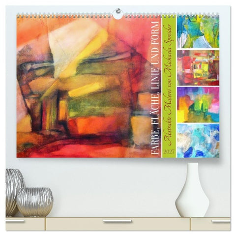 Farbe, Fläche, Linie und Form - Abstrakte Malerei von Michaela Spreider (hochwertiger Premium Wandkalender 2027 DIN A2 quer), Kunstdruck in Hochglanz