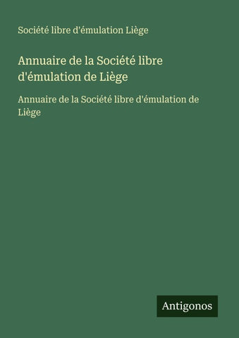 Annuaire de la Société libre d'émulation de Liège