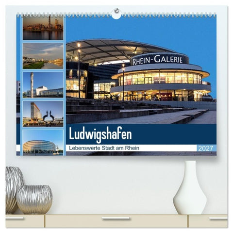 Ludwigshafen - Lebenswerte Stadt am Rhein (hochwertiger Premium Wandkalender 2027 DIN A2 quer), Kunstdruck in Hochglanz