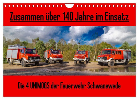 Die 4 UNIMOGS der Feuerwehr Schwanewede (Wandkalender 2027 DIN A4 quer), CALVENDO Monatskalender