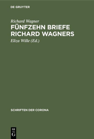 Fünfzehn Briefe Richard Wagners