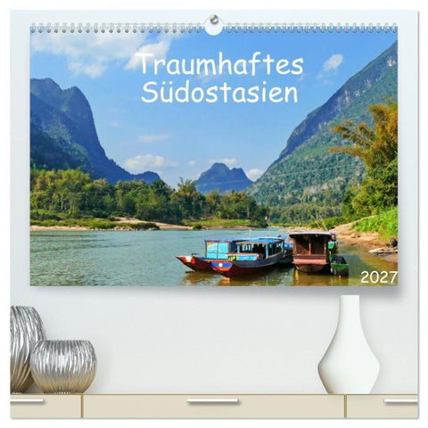 Traumhaftes Südostasien (hochwertiger Premium Wandkalender 2027 DIN A2 quer), Kunstdruck in Hochglanz