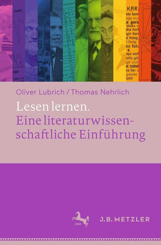 Lesen lernen. Eine literaturwissenschaftliche Einführung