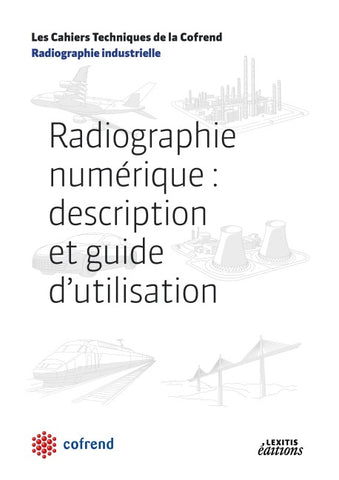 Radiographie numérique : description et guide d'utilisation
