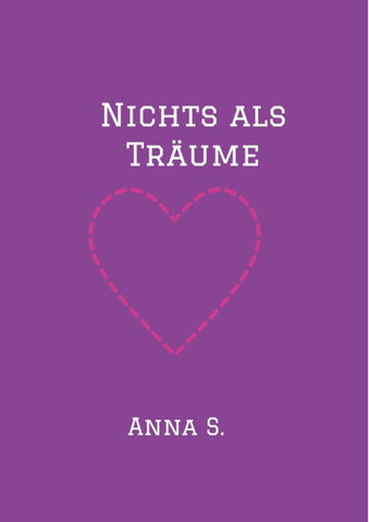 Nichts als Träume