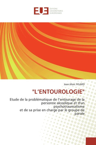 "L'ENTOUROLOGIE"