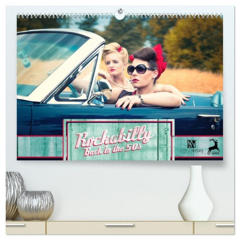Rockabilly - Back to the 50s (hochwertiger Premium Wandkalender 2027 DIN A2 quer), Kunstdruck in Hochglanz