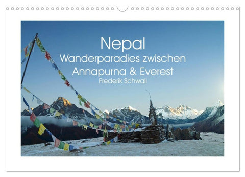 Nepal - Wanderparadies zwischen Annapurna & Everest (Wandkalender 2027 DIN A3 quer), CALVENDO Monatskalender